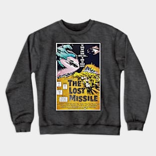 Lost Missile Crewneck Sweatshirt